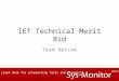 IET Technical Merit Bid Team Netcom [Look here for interesting facts and figures]
