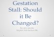 Gestation Stall: Should it Be Changed? By: John Jacobs English 250 Section RN
