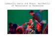 Community Dance and Peace: Aesthetics of Resistance in Palestine