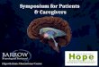 Symposium for Patients & Caregivers. Endoscopic and Combined Surgical Approaches Ruth E. Bristol, MD Assistant Professor of Neurosurgery