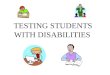 TESTING STUDENTS WITH DISABILITIES. Federal Mandates IDEA –All students with disabilities must be included in the state AND DISTRICTWIDE assessment system