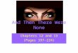 And Then There Were None Chapters 12 and 13 (Pages 197-224)