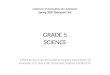 GRADE 5 SCIENCE ©2007 by the Commonwealth of Virginia, Department of Education, P.O. Box 2120, Richmond, Virginia 23218-2120. VIRGINIA STANDARDS OF LEARNING