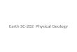 Earth SC-202 Physical Geology. Instructor Prof. Steven Dutch Office: LS 402 Phone: 465-2246 Email: dutchs@uwgb.edu Home Page:  Office