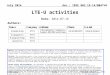 Doc.: IEEE 802.19-14/0047r0 Submission July 2014 Hyunduk Kang et al, ETRISlide 1 LTE-U activities Notice: This document has been prepared to assist IEEE