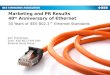30 Years of IEEE 802.3™ Ethernet Standards Marketing and PR Results 40 th Anniversary of Ethernet John D’Ambrosia Chair, IEEE 802.3 400 Gb/s Ethernet Study