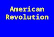 American Revolution How many colonies did England establish on mainland North America? ThirteenThirteen