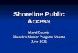 Shoreline Public Access Island County Shoreline Master Program Update June 2011