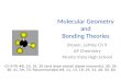 Molecular Geometry and Bonding Theories Brown, LeMay Ch 9 AP Chemistry Monta Vista High School Ch 9 PS #8, 10, 16, 20 (and draw overall dipole moments),
