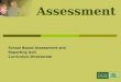 School Based Assessment and Reporting Unit Curriculum Directorate Assessment