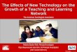 The Effects of New Technology on the Growth of a Teaching and Learning Network The American Sociological Association Roberta Spalter-Roth, Principal Investigator