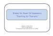 Slides for Peak Oil Speakers “Training for Trainers” Robert L. Hirsch, Ph.D. Senior Energy Advisor Management Information Services Inc. (MISI) 1