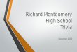 Richard Montgomery High School Trivia December 2013