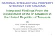 NATIONAL INTELLECTUAL PROPERTY STRATEGY FOR TANZANIA By Prof. Francis Matambalya WIPO Consultant Tanzania Institute of Education (TIE) Dar es Salaam, 20