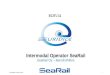 1 © EURIDICE Consortium 2011 Intermodal Operator SeaRail SeaRail Oy – Berndt Ahlfors ECITL’11
