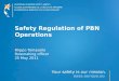 Safety Regulation of PBN Operations Filippo Tomasello Rulemaking officer 25 May 2011