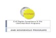 Civil Rights Compliance in the Child Nutrition Programs AND HOUSEHOLD PROGRAMS