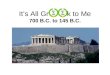 It’s All Gr k to Me 700 B.C. to 145 B.C.. Section 1: City-States Polis – “city-state” –Geographic & political center of Greek Life –City was in the inner