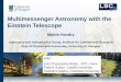 Multimessenger Astronomy with the Einstein Telescope Martin Hendry Astronomy and Astrophysics Group, Institute for Gravitational Research Dept of Physics