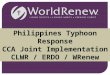 Philippines Typhoon Response CCA Joint Implementation CLWR / ERDO / WRenew