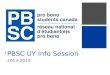 + PBSC UY Info Session 2013-2014. + What is Pro Bono Students Canada?