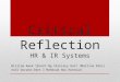 Critical Reflection HR & IR Systems William Kwok  Enoch Ng  Ainsley Hart  Martina Nikic Axel Durand-Smet  Mahmoud Abu Hannoud