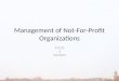 Management of Not-For-Profit Organizations 472.31 3 Fall 2014