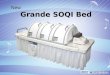 New Grande SOQI Bed. New Design- High-tech design, meet ergonomics needs; more stable, more meet the needs of markets