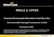 1 PERLS II OFFER Perpetual Exchangeable Resettable Listed Securities Commonwealth Managed Investments Limited November 2003 This document was prepared