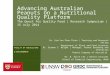 FACULTY OF AGRICULTURE & ENVIRONMENT Advancing Australian Peanuts on a Nutritional Quality Platform The Quest for Quality Food | Research Symposium | 15