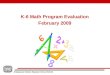 Bridgewater-Raritan Regional School District K-6 Math Program Evaluation February 2009