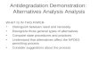 Antidegradation Demonstration: Alternatives Analysis Analysis WHAT IS IN THIS PAPER- Distinguish between need and necessity Recognize three general types