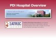 PDI Hospital Overview PATIENT DISCHARGE INSTRUCTIONS Patient Discharge Instructions can improve outcomes and reduce readmission rates by sending patient