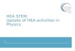 HEA STEM: Update of HEA activities in Physics Paul Yates, Discipline Lead for the Physical Sciences