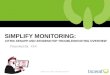 SIMPLIFY MONITORING: CITRIX XENAPP AND XENDESKTOP TROUBLESHOOTING OVERVIEW Presented By: XXX Tricerat, Inc. 2013. All rights reserved