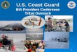1 U.S. Coast Guard U.S. Coast Guard BIA Providers Conference Tribal Outreach