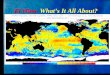 El Nino:What’s It All About? El Nino: What’s It All About?