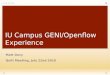 1 IU Campus GENI/Openflow Experience Matt Davy Quilt Meeting, July 22nd 2010
