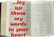 …lay up these my words in your heart Khinckley1@yahoo.com
