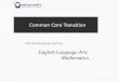 Common Core Transition The Pennsylvania Journey 1 English Language Arts Mathematics