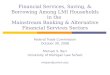 Financial Services, Saving, & Borrowing Among LMI Households in the Mainstream Banking & Alternative Financial Services Sectors Federal Trade Commission