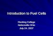 Introduction to Fuel Cells Hocking College Nelsonville Ohio July 24, 2007