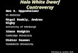Halo White Dwarf Controversy Painting by Lynette Cook Ben R. Oppenheimer UC-Berkeley Nigel Hambly, Andrew Digby University of Edinburgh Simon Hodgkin Cambridge
