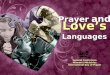 Prayer and Love’s Languages Prayer and Love’s Languages General Conference Women's Ministries International Day of Prayer General Conference Women's Ministries