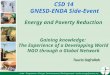 Enda - Programme « Énergie, Environnement, Développement » (enda.energy@sentoo.sn) CSD 14 GNESD-ENDA Side-Event Touria Dafrallah Energy and Poverty Reduction