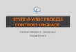 SYSTEM-WIDE PROCESS CONTROLS UPGRADE Detroit Water & Sewerage Department