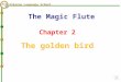 Alkarma Language School Chapter 2 The golden bird The Magic Flute