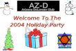 AZ-D Welcome To The 2004 Holiday Party Arizona DeLorean Club AZ-D