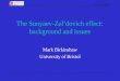 SZ effect and ALMA The Sunyaev-Zel’dovich effect: background and issues Mark Birkinshaw University of Bristol