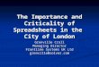 The Importance and Criticality of Spreadsheets in the City of London Grenville Croll Managing Director Frontline Systems UK Ltd grenville@solver.com